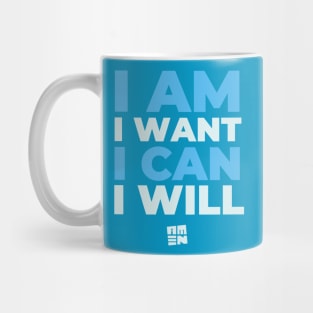 I AM I WANT I CAN I WILL AMEN Mug